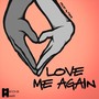 Love Me Again