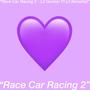 Race Car Racing 2 (Explicit)