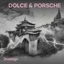 Dolce & Porsche (Explicit)