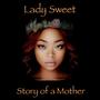 Story of a Mother (Explicit)