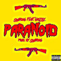 Paranoid (Explicit)