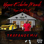 Trap'n out da 4 Trapandemic (Explicit)