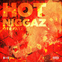 Hot Niggaz (Explicit)