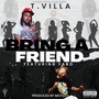 Bring A Friend (feat. Fabo) [Explicit]