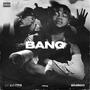 Bang (feat. Br4ndo) [Explicit]