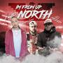 Im From Up North (Explicit)