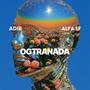 Ogtranada (feat. Adib) [Explicit]