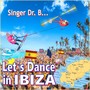 Let's Dance in Ibiza