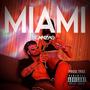 MIAMI (Explicit)