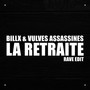 La retraite (Rave Edit)