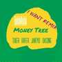 Money Tree(I Want Remix)