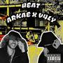 Heat (feat. V4LY) [Explicit]