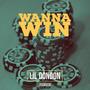 Wanna Win (Explicit)