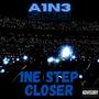 1NE STEP CLOSER (Explicit)