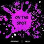 On The Spot (Explicit)