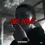 No Love (Explicit)