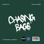 Chasing Bags (feat. Junior King & Kay Medusa) [Explicit]