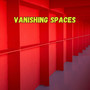 Vanishing Spaces