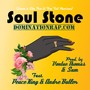 Soul Stone (Leave It Like That & Fire Fall Remixes) [feat. Peace King & Andre Butler]