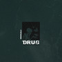 Drug (Explicit)