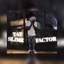 Tay Slime x Factor (Explicit)