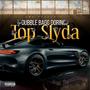 Top Slyda (Explicit)