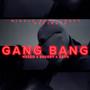 GANG BANG (MIDDLE EAST COAST) [Explicit]