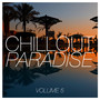 Chillout Paradise, Vol. 5 (Explicit)
