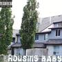 Housing Baby (Explicit)