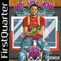 Out the Gym First Quarter (Explicit)