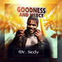 Goodness and Mercy (Explicit)