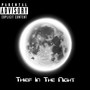 Thief In The Night (Explicit)