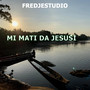 Mi Mati da Jesusi