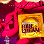 Ride & Cream (Explicit)