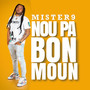 Nou pa Bon Moun (Explicit)