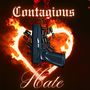 Contagious Hate (Explicit)