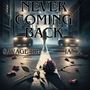 Never Coming Back (Radio Edit)