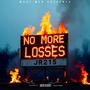 No More Losses (Explicit)