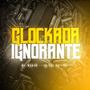 Glockada Ignorante (Explicit)
