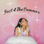 Just For The Summer (Explicit)