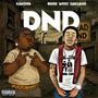 DND (feat. #Dre West Oakland) [Explicit]