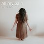 All My Pain (Radio Edit)