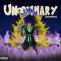 Unordinary (Explicit)