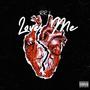 Love Me (Explicit)