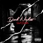 Dark Nights (Explicit)