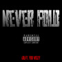 Never Fold (Explicit)