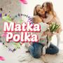 Matka Polka (WiT_kowski Remix)