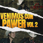 Venimos Con Pawer Vol.2 (Explicit)