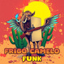 Frigo Camelo Funk