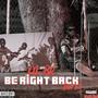 Be Right Back (Explicit)